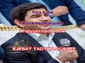 Download Lagu Hajy Yazmamedow ejebay minus karaoke turkmen aydymlar minus karaoke