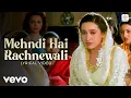 Mehendi Hai Rachnewali - Lyrical Video | Zubeidaa | Karisma Kapoor | Alka Yagnik | A.R. Rahman