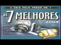 Download Lagu As 7 Melhores 2004 - Jovem Pan (2004) [Building Records - 2XCD] (MAICON NIGHTS DJ) #maiconnightsdj