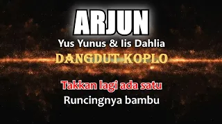 Download Yus Yunus \u0026 Iis Dahlia - ARJUN - Karaoke dangdut koplo (COVER) KORG Pa3X MP3