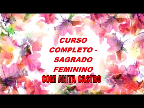 Download MP3 CURSO COMPLETO - SAGRADO FEMININO