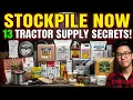 13 Tractor Supply Items Preppers Are Hiding From Their Neighbors Right Now