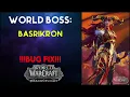 Basrikron Wow - World Boss Quest
