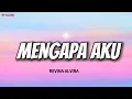 Download Lagu REVINA ALVIRA - MENGAPA AKU Lirik Lagu