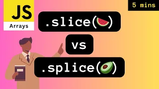 JS array slice vs splice splice