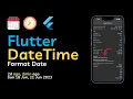 Flutter Date Time How to Format DateTime in Flutter