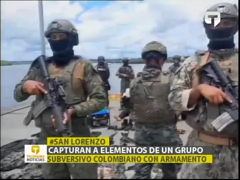 Capturan a elementos de un grupo subversivo Colombiano con armamento