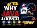 Day 4 Why Is Java Slow JVM Performance Java Execution Explained