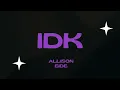 IDK by Allison Eide (lyric video) "I Don't Know"