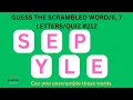 Quiz - the Scrambled 7 Scrambled Word Word