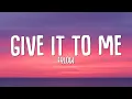Download Lagu Give It To Me (Sped Up Tiktok Remix) - FYLOW