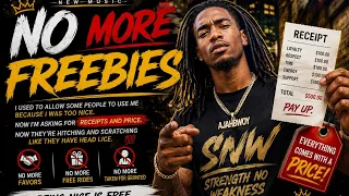 NO MORE FREEBIES 🚫💸 | Ajahbwoy 🔥