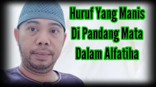 Download SATU HURUF PEMANIS DALAM SURAT ALFATIHA MP3