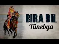 Tahar u zare - Bıra Dıl Tünebya
