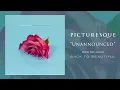 Picturesque "Unannounced"
