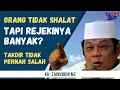 Lagu Takdir Tidak Pernah Salah : Kenapa Orang Tidak Shalat Rejekinya Banyak? Ceramah KH Zainuddin TERBARU