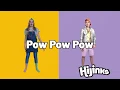 Pow Pow Pow