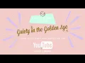 Gaiety in the Golden Age