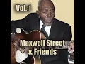 Cheating and Lying Blues (feat. Robert Nighthawk) - Maxwell Street