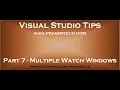 Part 7 Advanced debugging using watch window
