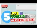 Download Lagu 5 Best Ductless Mini Split Air Conditioner 2025 - [Editors' Review]