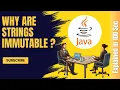 Why are Strings immutable in Java Java Interview