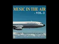 Download Lagu Music in the Air - Vol. 2