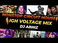 Download Lagu 💥 Nonstop Circuit House  |  High Voltage Mix  |  DJ Abhiz  | 2025