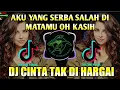 Download Lagu DJ AKU YANG SERBA SALAH DI MATAMU OH KASIH - CINTA TAK DI HARGAI REMIX VIRAL TERBARU 2022