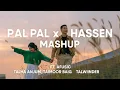 Download Lagu Pal Pal x Hassen (Slowed + Reverb) | Lofi Mashup ft. Afusic, Talha Anjum, Taimoor Baig \u0026 Talwiinder