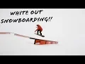 Download Lagu WHITE OUT SNOWBOARDING!!