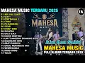 Download Lagu AKU KAU SAKITI | MAHESA MUSIK | FULL ALBUM TERBARU 2025
