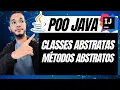 JAVA Classe Abstrata e Metodos Abstratos Aula POO JAVA Completa
