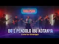 Lagu LAGU POSO | BO'E PENDOLO IBU KOTANYA cover by Garanggo #laguposo