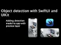 Object detector in SwiftUI with UIKit