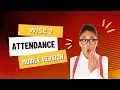 WISE 2 Attendance on Mobile Device