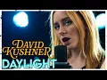 Download Lagu “Daylight” - David Kushner (Cover by First To Eleven)