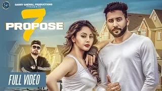 Full Song  7 Propose 2017 Jindu Bhullar Deep Jandu Garry Grewal Productions only jashan rupali sood