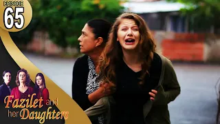 Fazilet And Her Daughters Episode 65 English Subtitle Fazilet Hanim Ve Kizlari 