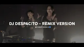 dj despacito remix 2026 classic breakbeat tiktok version bootleg febry remix