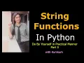 Python String Function Part 3 with kumkum in Practical Manner
