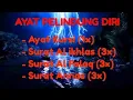 Download Lagu Ayat Pelindung Diri Pengusir Syaitan Dan Penangkal Sihir || Ayat Rukiyah