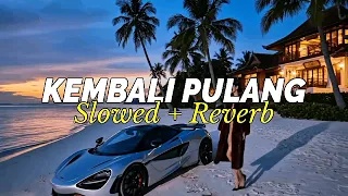 kangen band kembali pulang slowed u0026 reverb cover pi7u usa