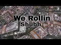 Kali Car || We Rollin 1 Hours Loop || Shubh