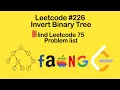 Leetcode Invert Binary Tree Solution - Blind 75 Leetcode Questions