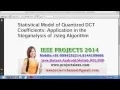 Statistical Model of Quantized DCT Coefficients Application in the Steganalysis of Jsteg Algorithm