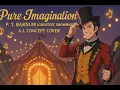 Download Lagu Pure Imagination – P. T. Barnum (The Greatest Showman) | Wonka A.I. Concept Cover