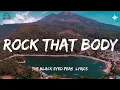 Download Lagu Rock That Body - The Black Eyed Peas [Lyrics]