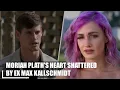 WHAT HAPPENED Welcome To Plathville Moriah Plath s Heart Shattered By Ex Max Kallschmidt