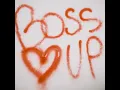 boss up